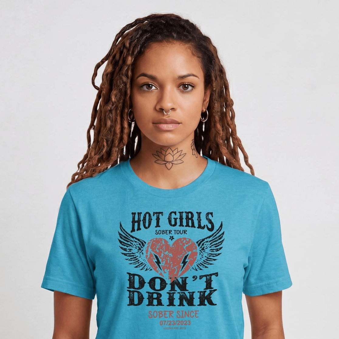 Hot Girls Sober T Shirt with Custom Sobriety Date