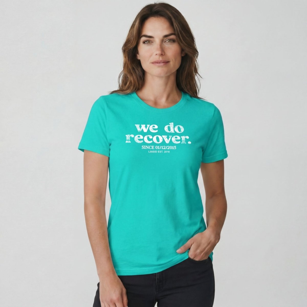 We Do Recover Women's Sober T Shirt | Personalized Sobriety Date Tee