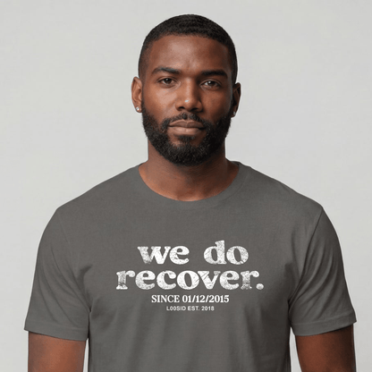 Sober T Shirt | Men's We Do Recover Tee