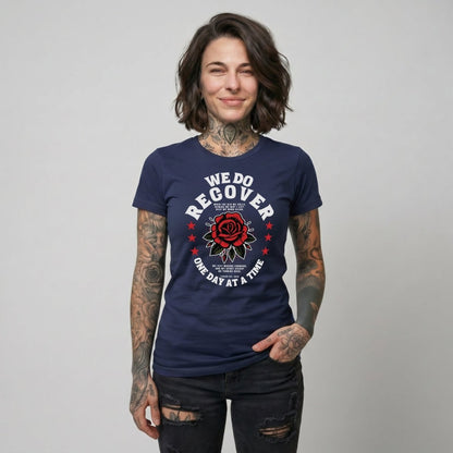 We Do Recover Sober T Shirt back view (view 7)