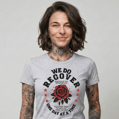 We Do Recover Sober T Shirt lifestyle view (view 15)
