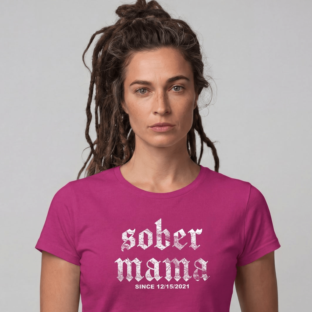 Sober Mama Women's Personalized Sober T Shirt