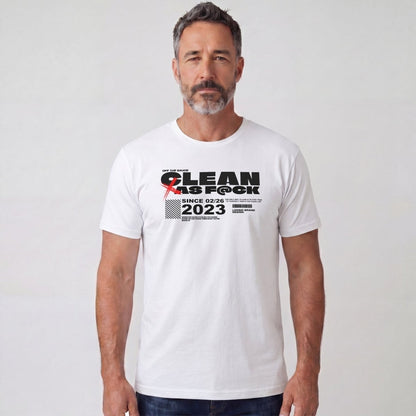 Clean As F*ck Since Sober T-Shirt | Personalized Recovery Year Men's Sobriety Tee