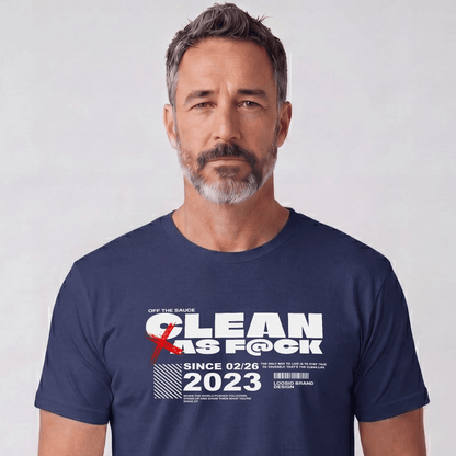 Clean As F*ck Since Sober T-Shirt | Personalized Recovery Year Men's Sobriety Tee