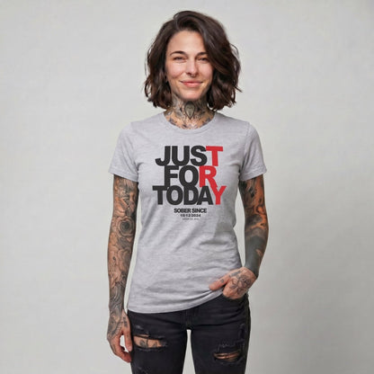 Just Try For Today Sober T Shirt with Custom Sobriety Date