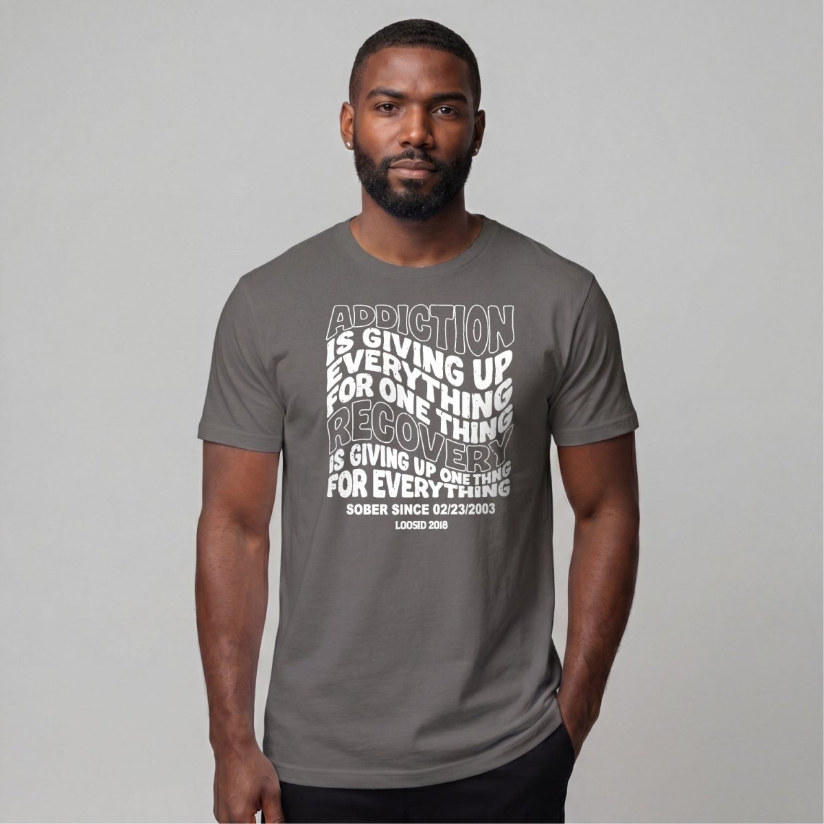 Sober T Shirt | Men's Addiction is Giving up Tee
