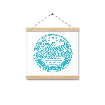 Blue Happy Soberversary Poster with Hanger Sobriety Art flat lay styled image (view 3)