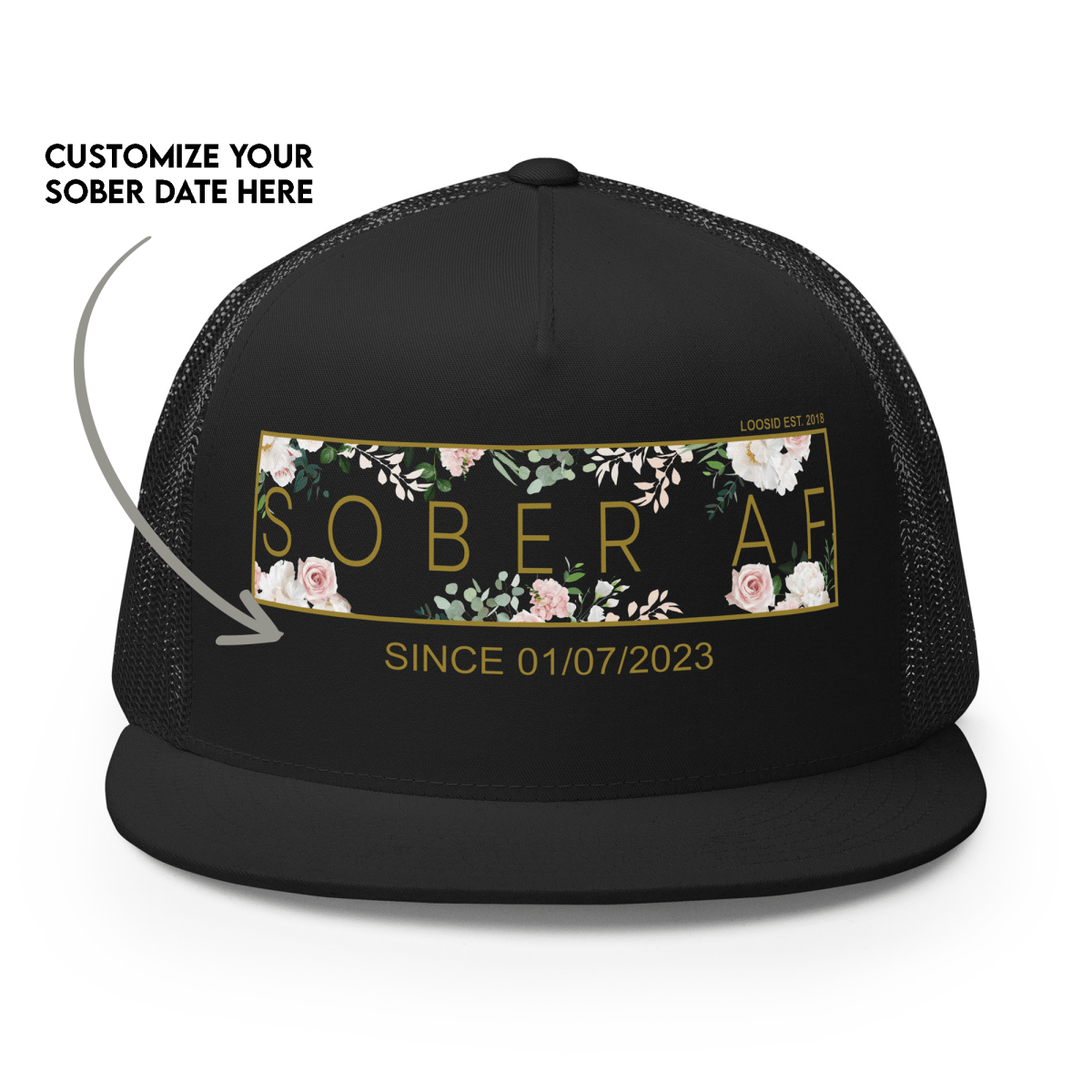 Sobriety Hat | Women's Sober AF Floral Trucker w/ Custom Date