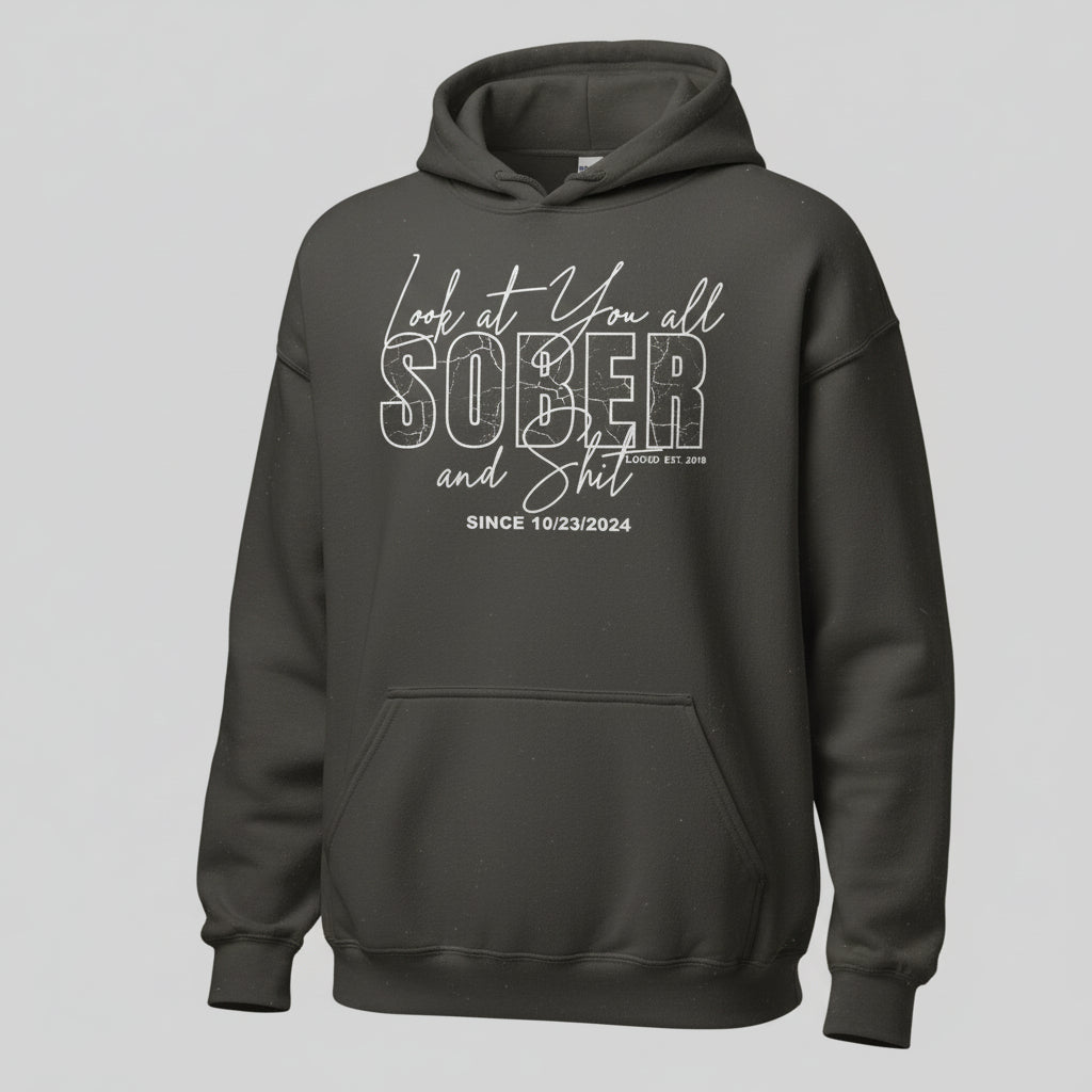 Look at You Sober and Sh*t Recovery Hoodie graphic detail (view 4)