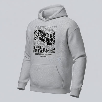 Recovery Hoodie | Women's Addiction is Giving up Hoodie with Personalized Date