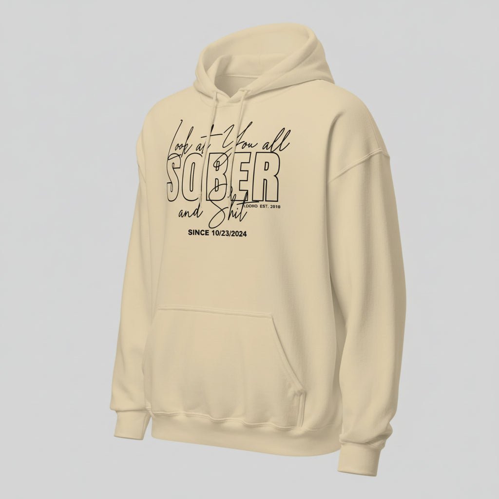Look at You Sober and Sh*t Recovery Hoodie close-up view (view 32)