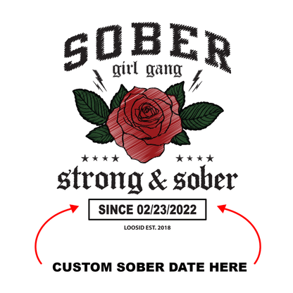 SOBER Girl Gang – Strong & Sober Hoodie with Custom Sobriety Date