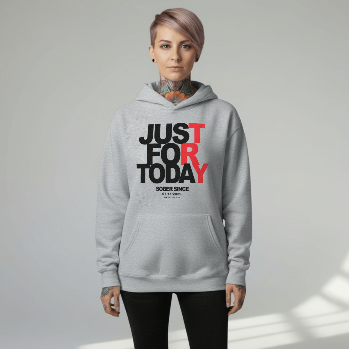 Recovery Hoodie | Just For Today Custom Sobriety Date Unisex Hoodie