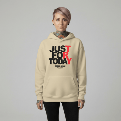 Recovery Hoodie | Just For Today Custom Sobriety Date Unisex Hoodie