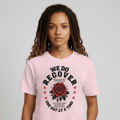We Do Recover Sober T Shirt featuring the design (view 21)