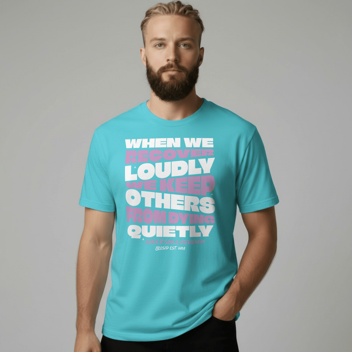 When We Recover Loudly Sober T Shirt close-up view (view 12)