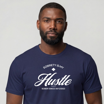 Hustle Men's Relaxed Sober T Shirt w/Personalize Sober Date