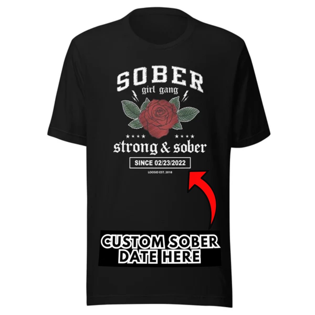 SOBER Girl Gang Strong & Sober Sober T Shirt lifestyle view (view 5)