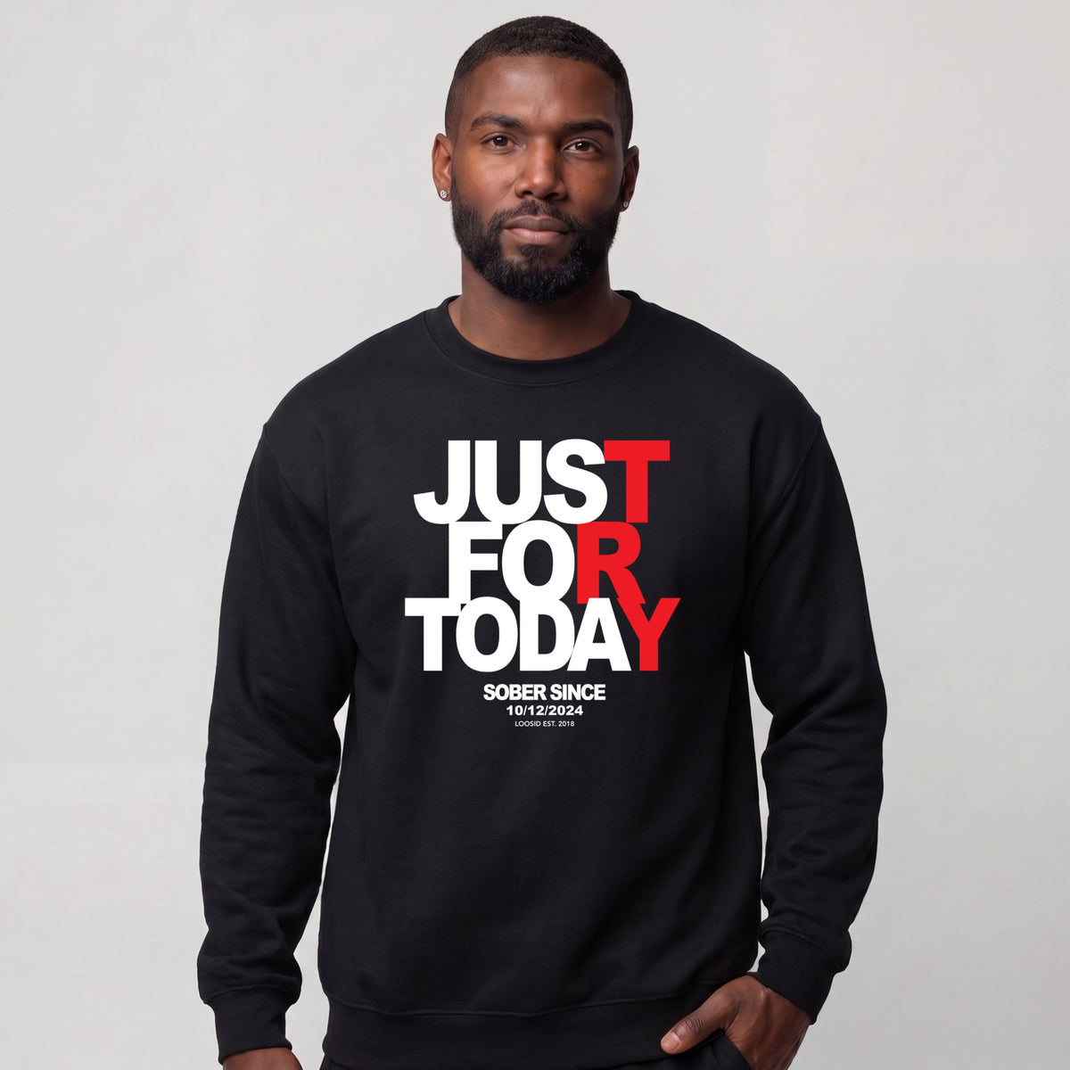Sober Sweatshirt | Men's Just For Today