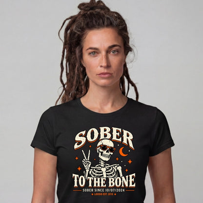 Sober T Shirt | Women's Sober to The Bone
