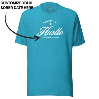 Sober T Shirt | Women's Sobriety is My Hustle