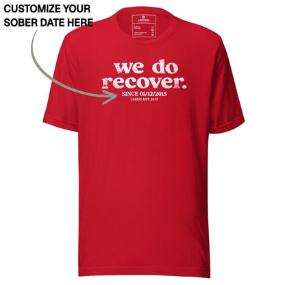 Sober T Shirt | Men's We Do Recover
