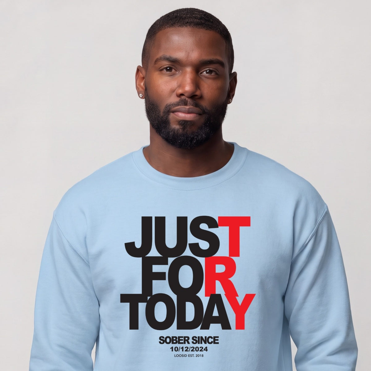 Sober Sweatshirt | Men's Just For Today