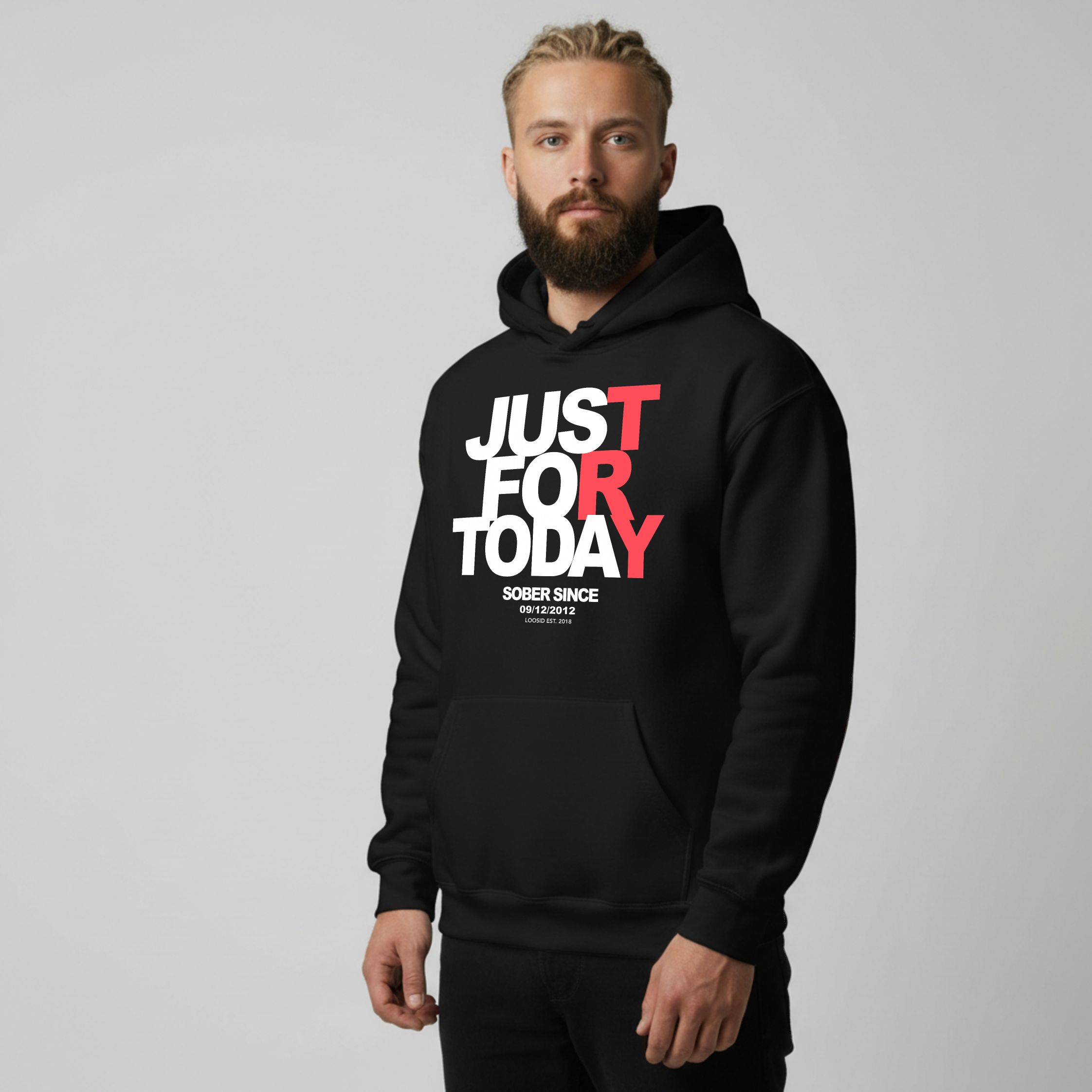 Recovery Hoodie | Just For Today Custom Sobriety Date Unisex Hoodie