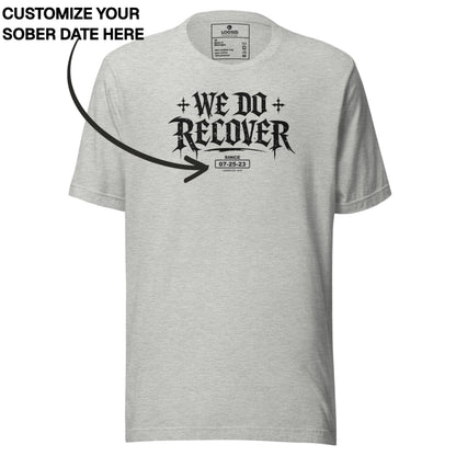 Sober T Shirt | Men's We Do Recover Stand Together