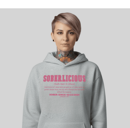 Women's Soberlicious Definition Hoodie w/ Custom Sobriety Date