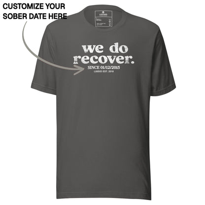 Sober T Shirt | Men's We Do Recover