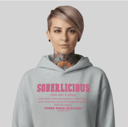 Women's Soberlicious Definition Hoodie w/ Custom Sobriety Date