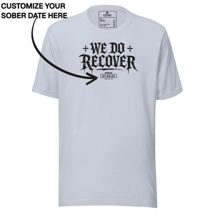 Sober T Shirt | Men's We Do Recover Stand Together