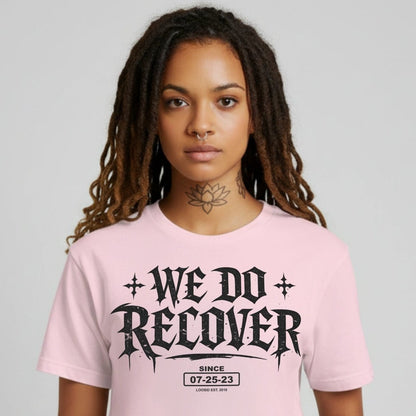 We Do Recover Female Sober T Shirt graphic detail (view 24)