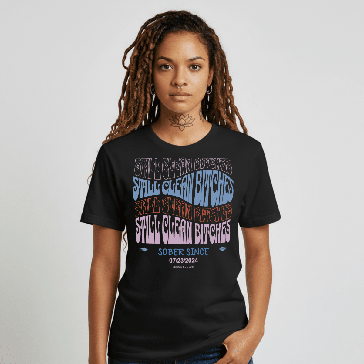 Still Clean-B T-shirt with Custom Recovery Date