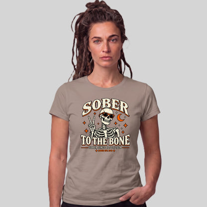 Sober T Shirt | Women's Sober to The Bone
