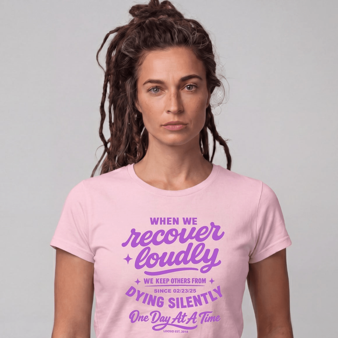 When we recover loudly women Sober T Shirt