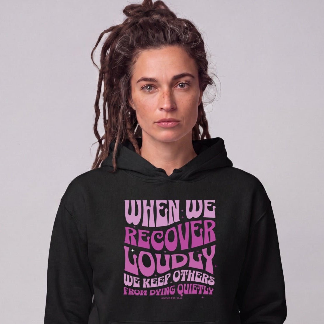 Recovery Hoodie | Women's When We Recover Loudly