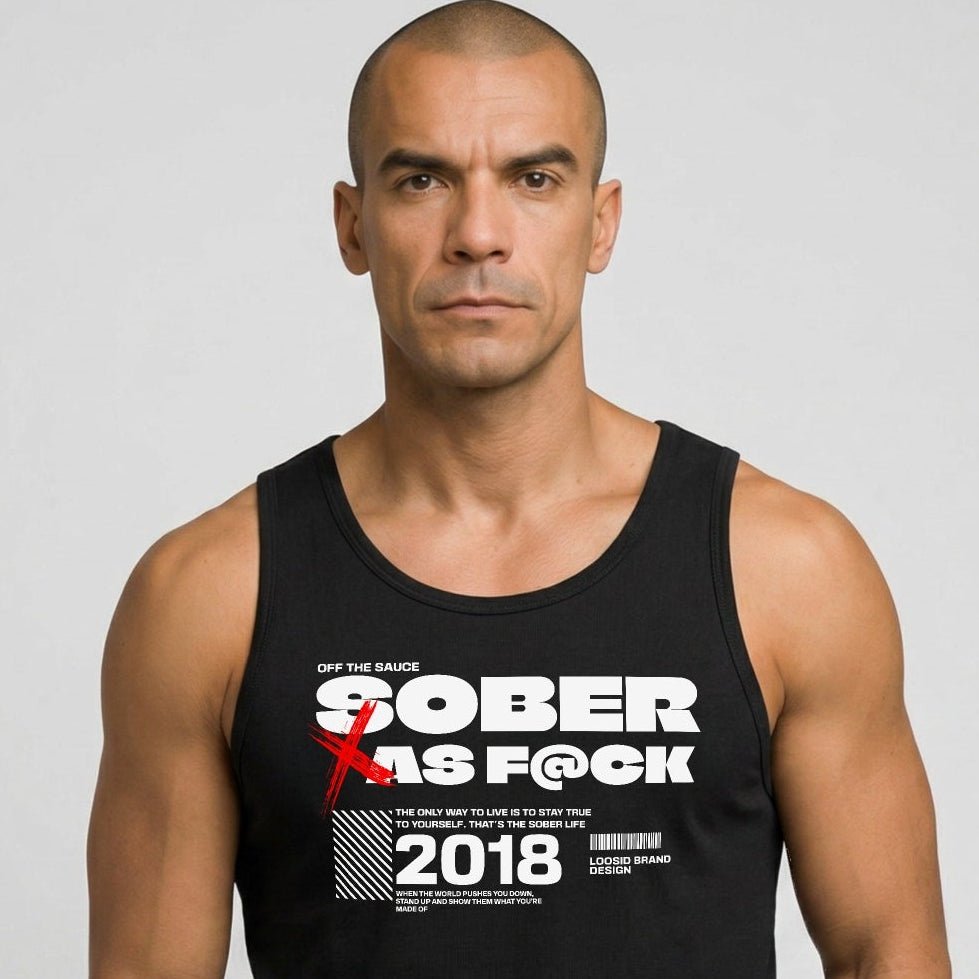 Loosid Sober as F*ck Sober Tank Top featuring the design