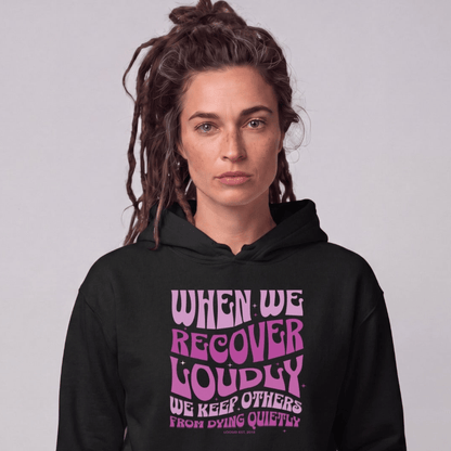 Recovery Hoodie | Women's When We Recover Loudly