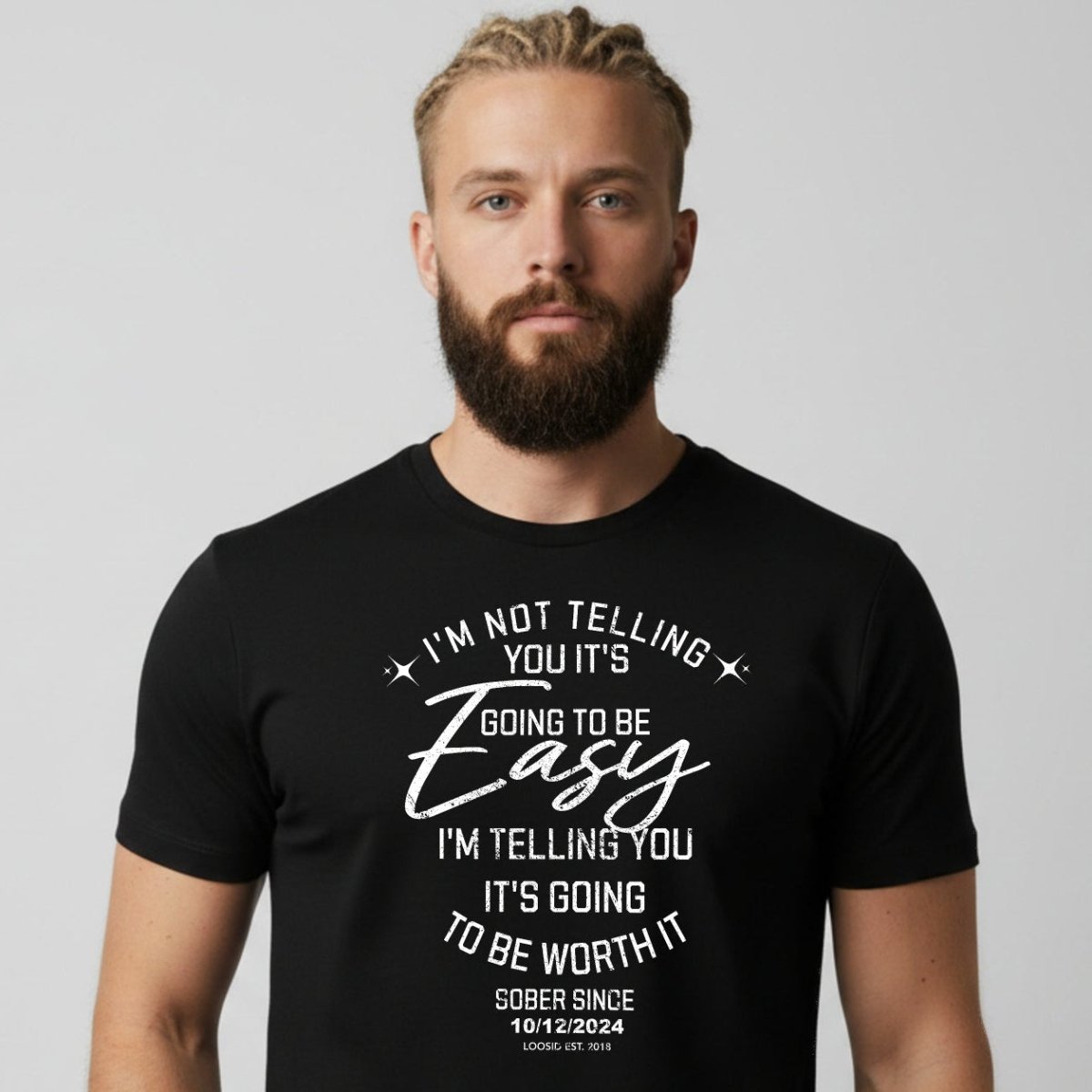 Men's I'm Not telling T-shirt with Custom Sobriety Date