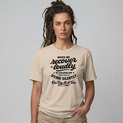 When We Recover Loudly Sober T Shirt close-up view (view 12)