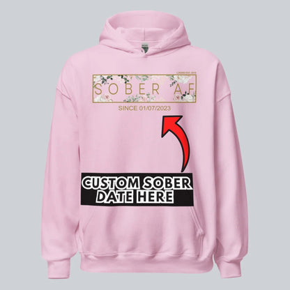 Recovery Hoodie | Women's Sober AF Flower Hoodie with Custom Date