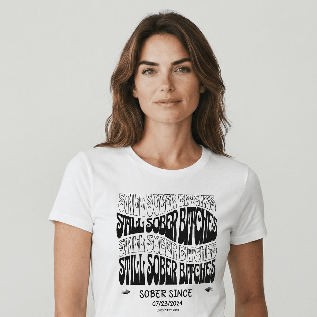 Still Sober-B Sober T Shirt with Custom Sobriety Date