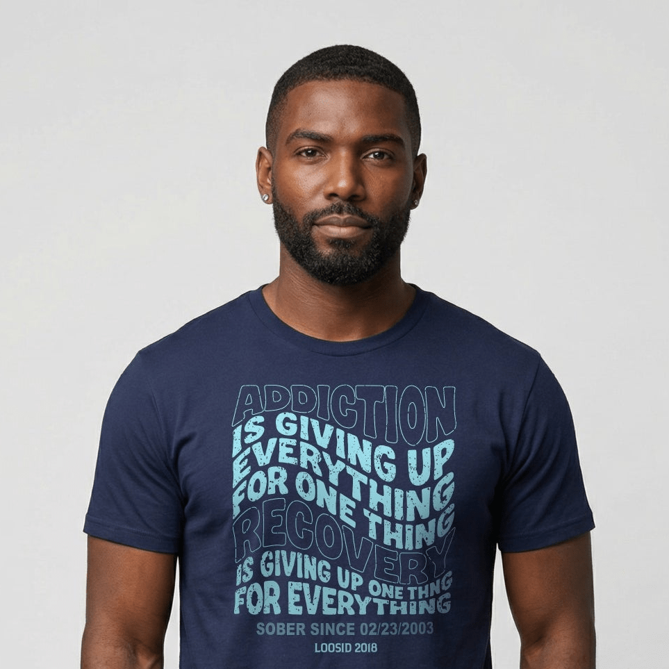 Sober T Shirt | Men's Addiction is Giving up Tee