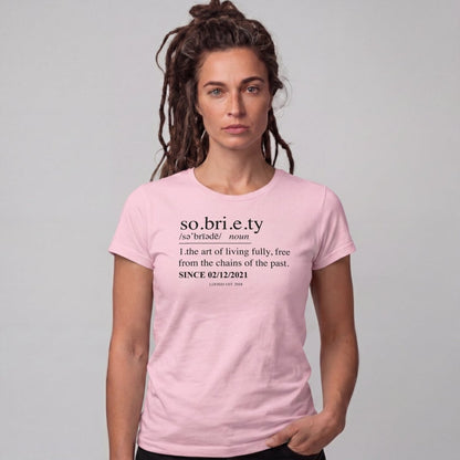 Sober T Shirt | Women's Sobriety Definition Tee with Custom Sober Date