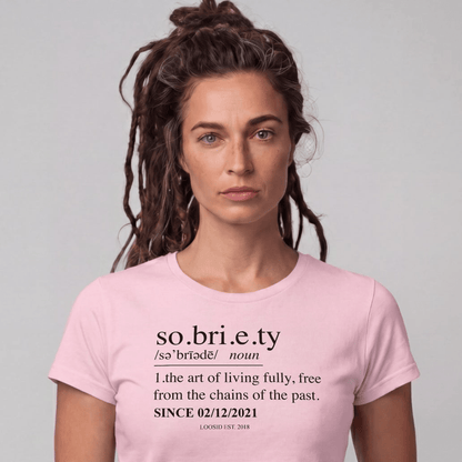 Sober T Shirt | Women's Sobriety Definition Tee with Custom Sober Date