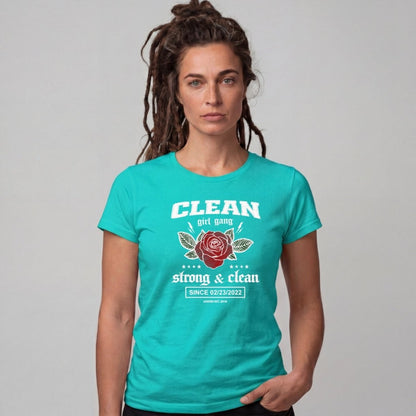 Clean T Shirt | Clean Girl Gang – Strong & Clean