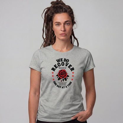 Sober T Shirt | Women's We Do Recover