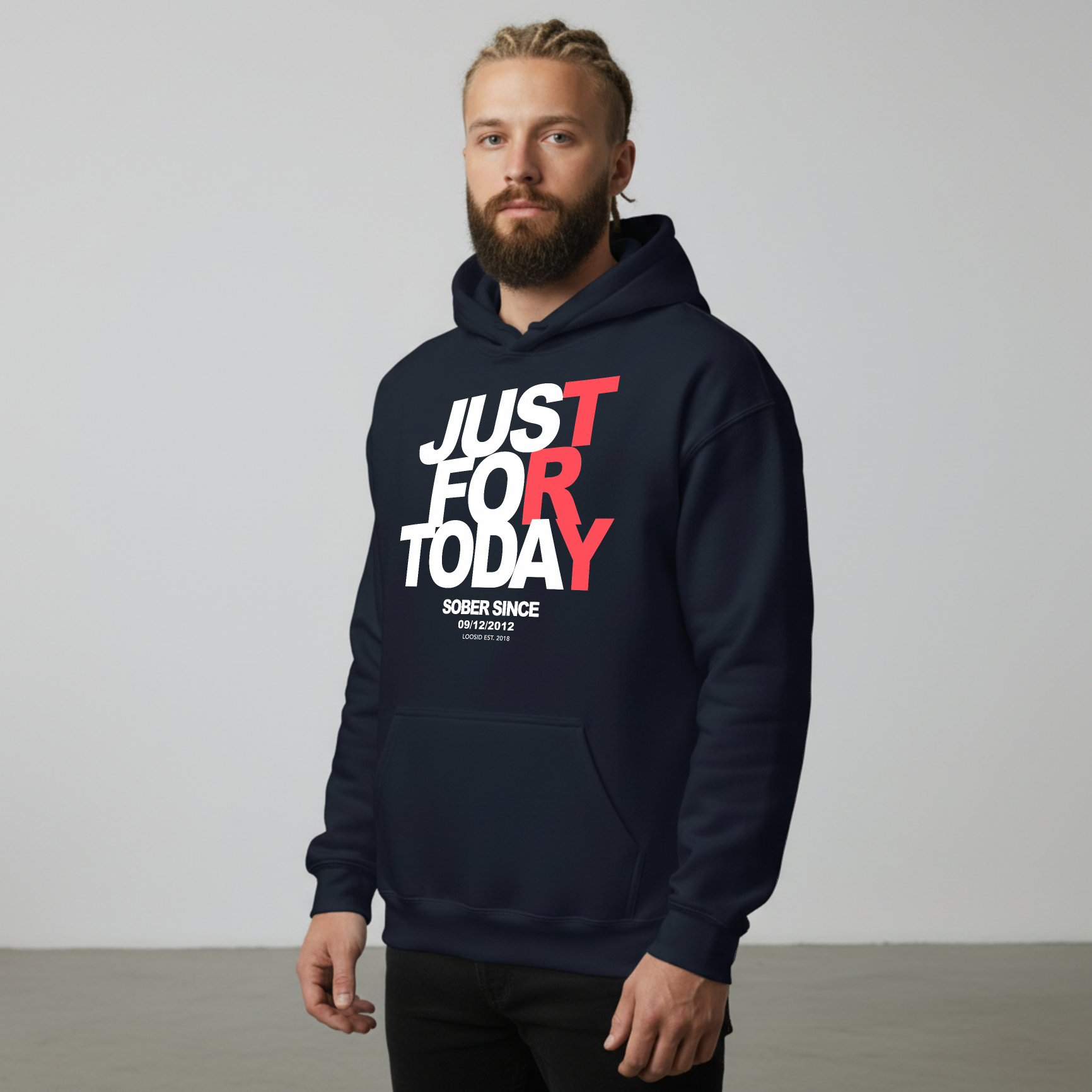 Recovery Hoodie | Just For Today Custom Sobriety Date Unisex Hoodie